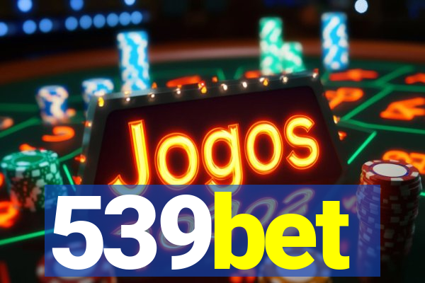539bet