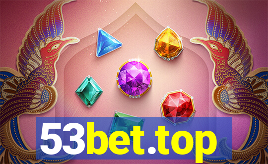 53bet.top
