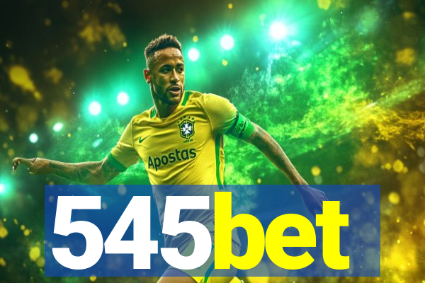 545bet