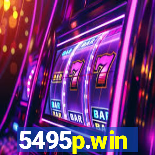5495p.win