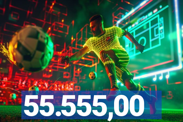 55.555,00