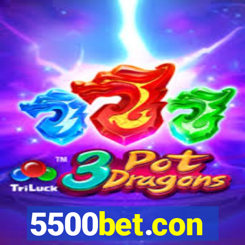 5500bet.con