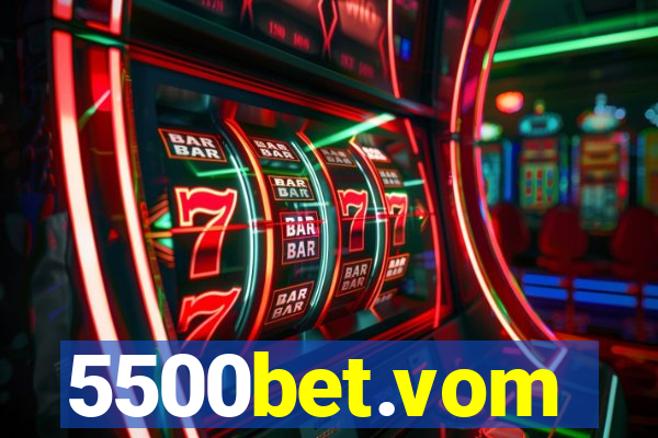 5500bet.vom