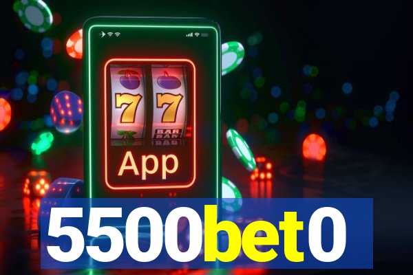 5500bet0