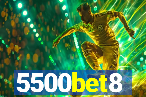 5500bet8