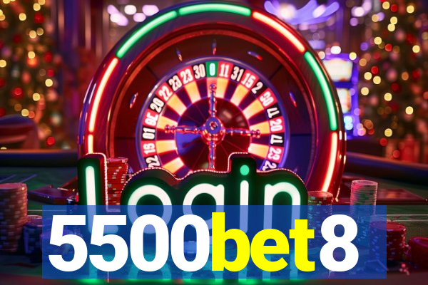 5500bet8