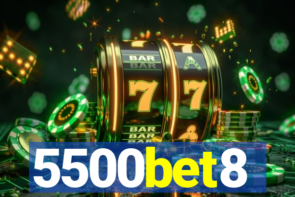 5500bet8