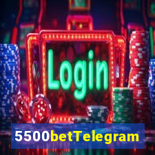 5500betTelegram