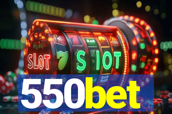 550bet
