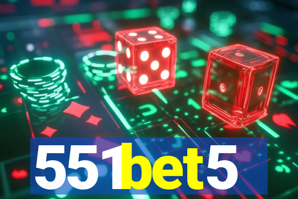 551bet5