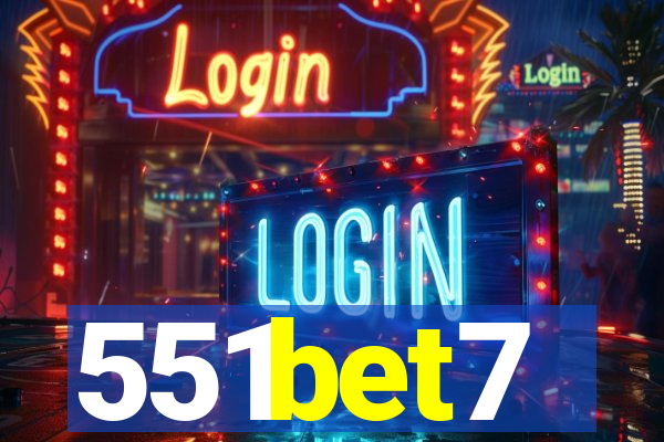 551bet7
