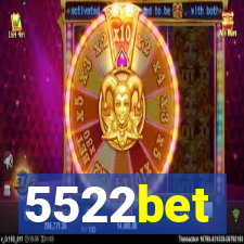 5522bet