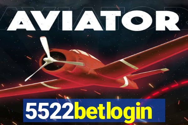 5522betlogin