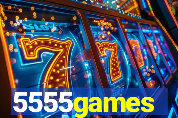 5555games