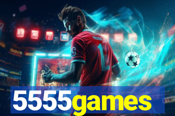 5555games