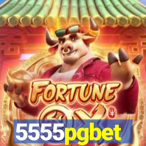 5555pgbet