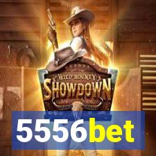 5556bet