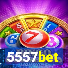 5557bet