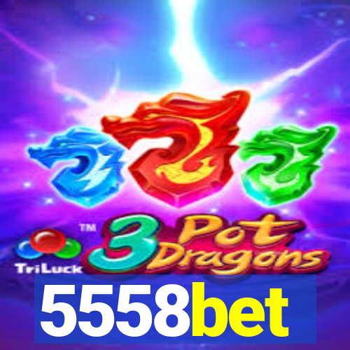 5558bet