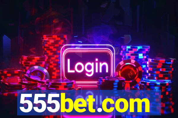 555bet.com
