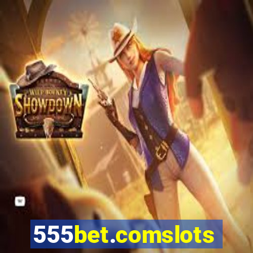 555bet.comslots