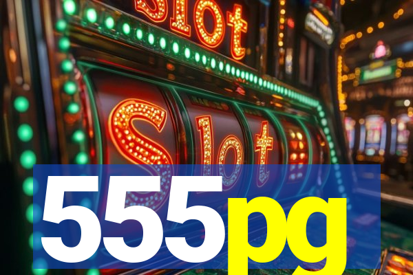 555pg