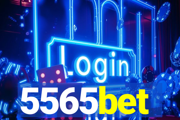 5565bet