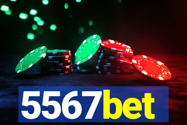 5567bet