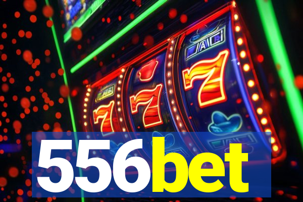 556bet