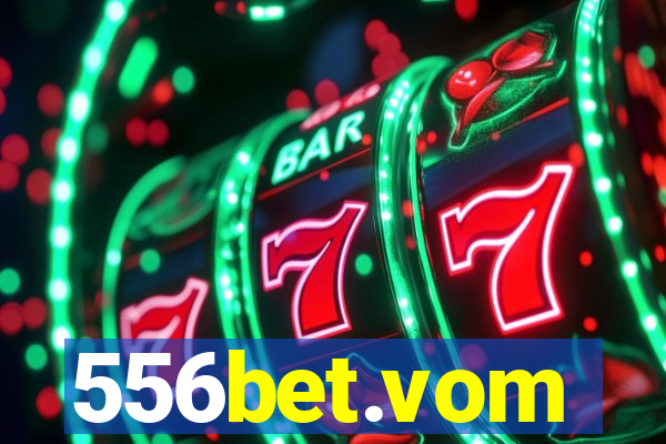 556bet.vom