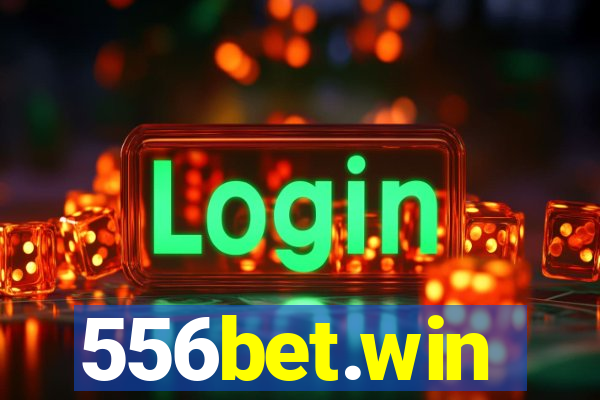 556bet.win