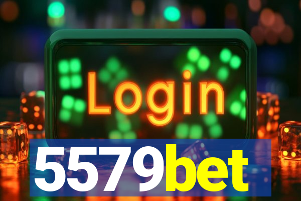 5579bet
