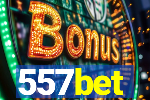 557bet