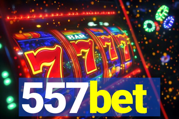 557bet
