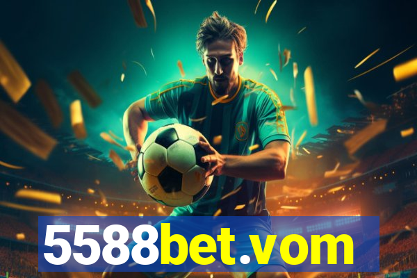 5588bet.vom