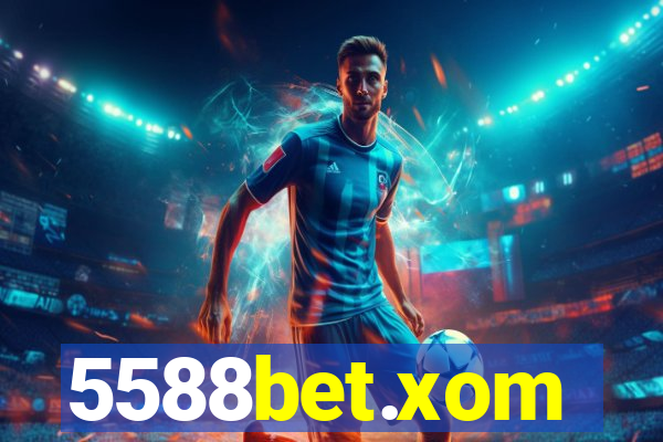 5588bet.xom