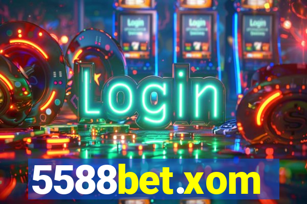 5588bet.xom