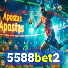 5588bet2