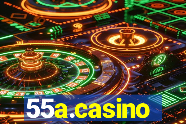55a.casino
