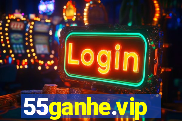 55ganhe.vip