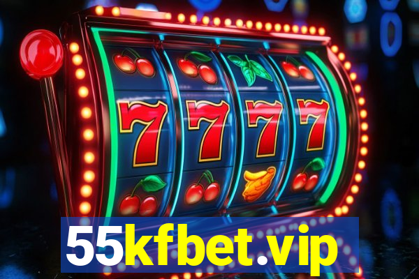 55kfbet.vip