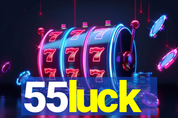 55luck