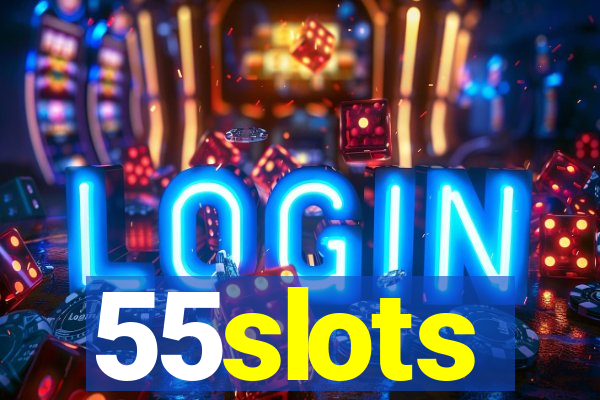 55slots