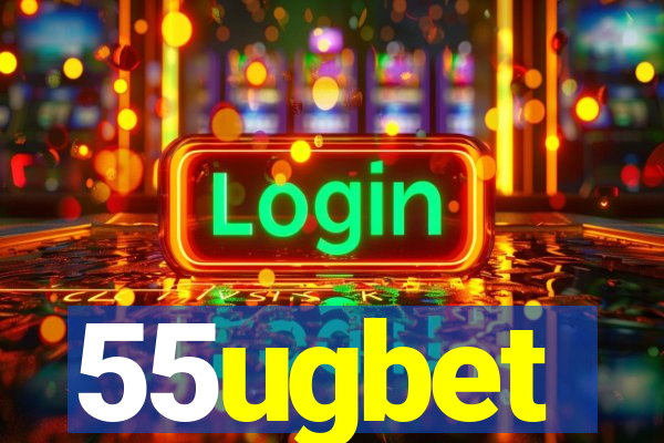 55ugbet