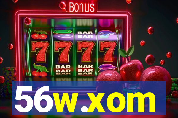 56w.xom