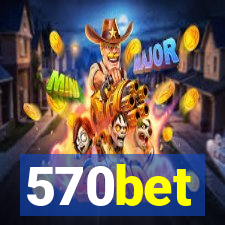 570bet