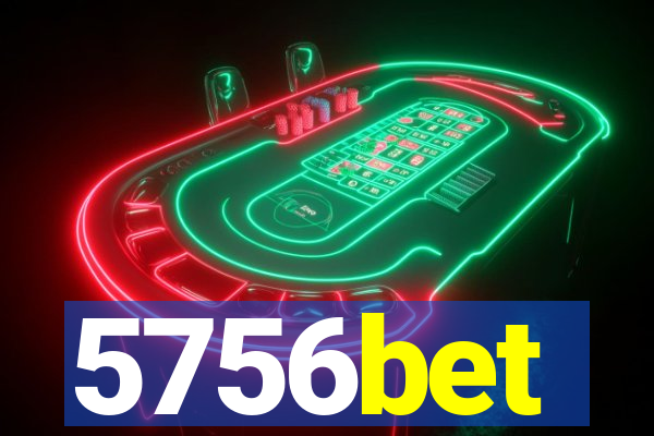5756bet