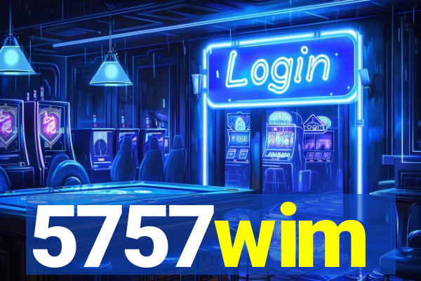 5757wim