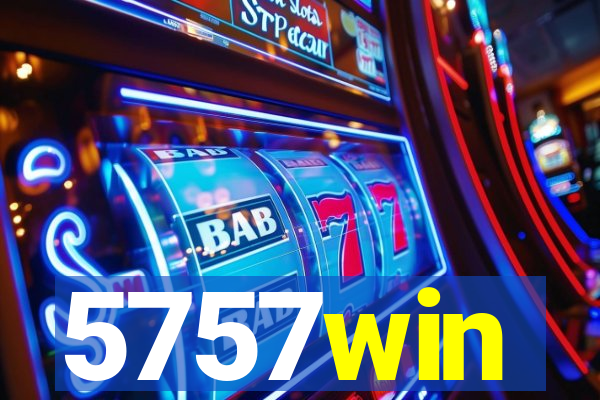 5757win