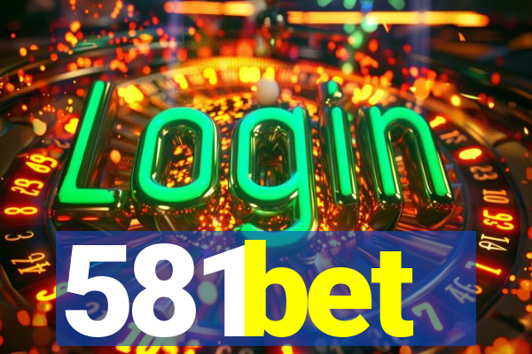 581bet